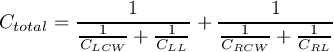 \[{C_{total}} = \frac{1}{{\frac{1}{{{C_{LCW}}}} + \frac{1}{{{C_{LL}}}}}} + \frac{1}{{\frac{1}{{{C_{RCW}}}} + \frac{1}{{{C_{RL}}}}}}\]