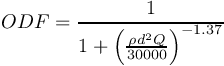 \[ODF = \frac{1}{{1 + {{\left( {\frac{{\rho {d^2}Q}}{{30000}}} \right)}^{ - 1.37}}}}\]